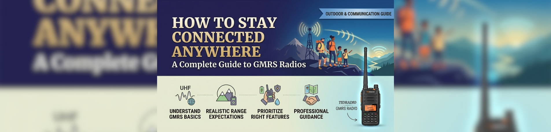 How to Stay Connected Anywhere A Complete Guide to GMRS Radios
